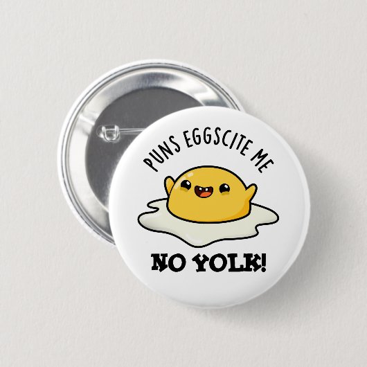 Puns Egg zitieren Me No Yolk Funny Egg Pun Button (Vorne & Hinten)