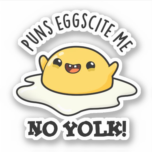 Puns Eggcite Me No Yolk Funny Egg Puff Aufkleber (Vorderseite)