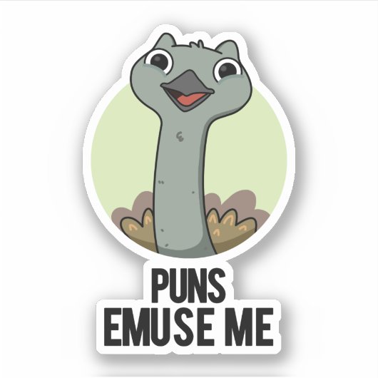 Puns Emuse Me Funny Emu Pun Aufkleber (Vorderseite)