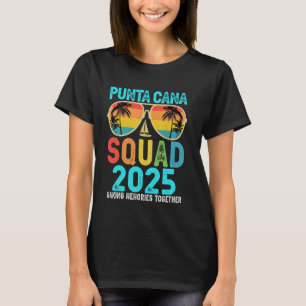 Punta Cana Squad 2025 Urlaub Freunde Familie Matc T-Shirt