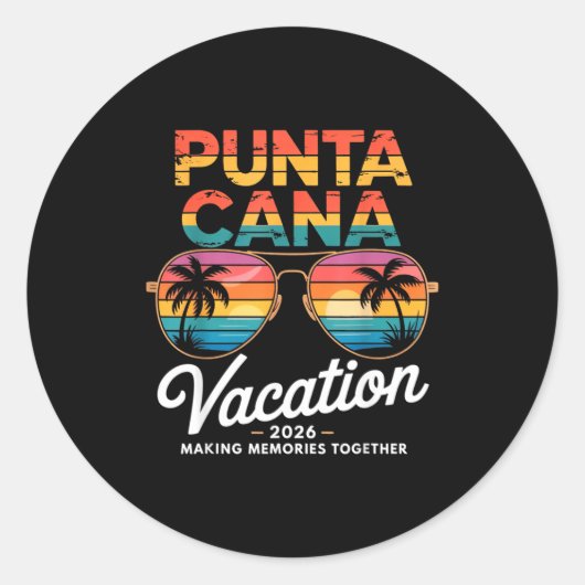 Punta Cana Vacation 2026 Making Memories Summer Be Runder Aufkleber (Vorderseite)