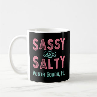 Punta Gorda Florida Sassy und salty Kaffeetasse