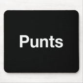 Punts Funny Shirt, Punts Funny Saying Quote Shirt, Mousepad (Vorne)