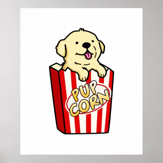 Pup Corn Funny Puppy Pop Pub Poster (Vorne)