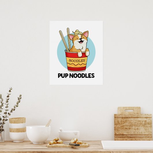 Pup Noodles Funny Cup Noodles Puff Poster (Küche)