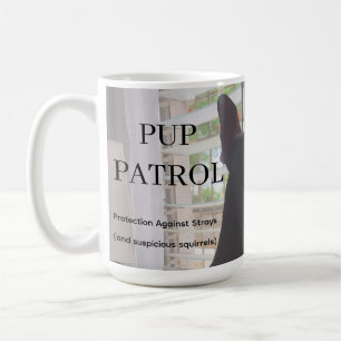 Pup Patrol – Lustiger Hundetasse Kaffeetasse