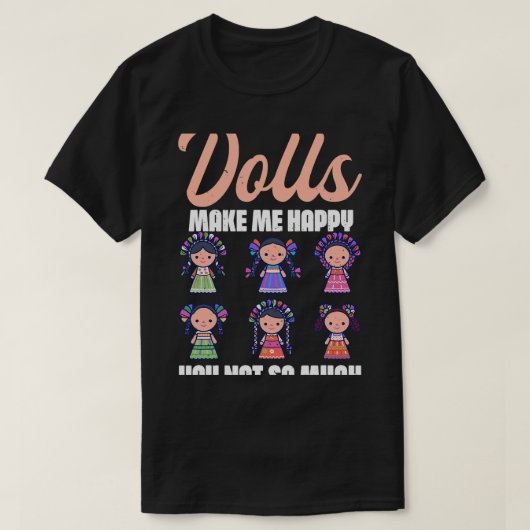 Puppen machen mich glücklich Kawaii Dolly Lover Co T-Shirt (Design vorne)