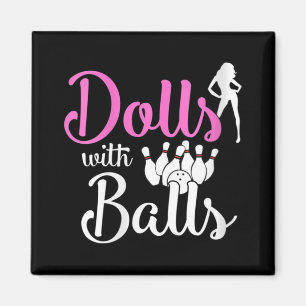 Puppen mit Balls - Bowling Girls Trip Team Bowler Magnet