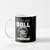 Puppensammler-Funny-Zitat nur noch ein Puppe ich p Kaffeetasse (Links)