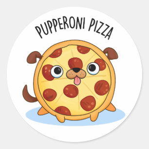 Pupperoni Pizza Funny Pizza Pun Runder Aufkleber