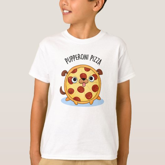Pupperoni Pizza Funny Pizza Pun T-Shirt (Vorderseite)