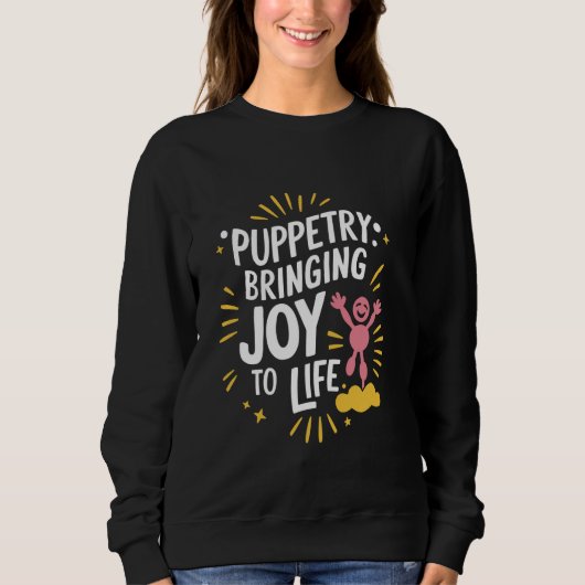 Puppet Mastery Shadow Play Ventriloquist-Darbietun Sweatshirt (Vorderseite)