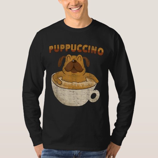 Puppuccino - Hund Lover Cappuccino Lover - Kaffee T-Shirt (Vorderseite)