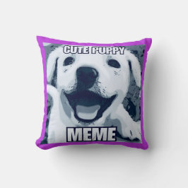 Puppy Meme Pillow Kissen