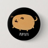 Puptato Funny Puppy Potato Puppe Dark BG Button (Vorderseite)