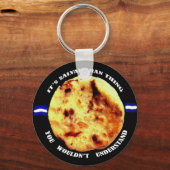 Pupusas ist eine Sache der Salvadoren Schlüsselanhänger (Vorderseite)