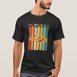 Pupusas Salvadorianisches Essen El Salvador Vos Pu T-Shirt