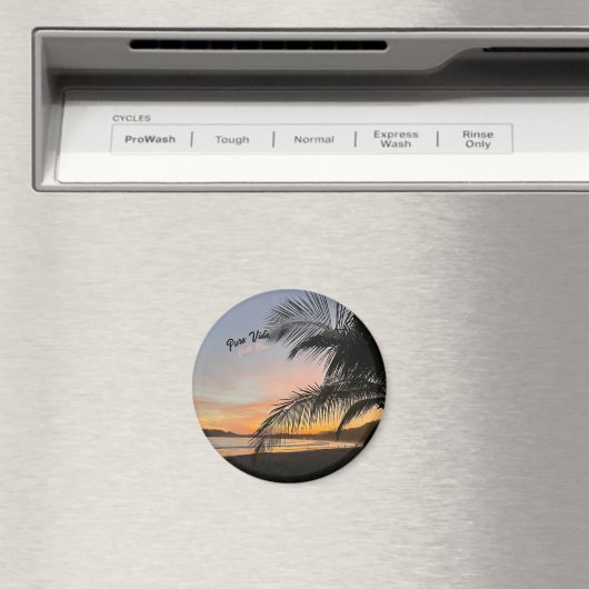 Pura Vida Everyday Magnet (In Situ (Geschirrspüler))