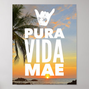 Pura Vida Mae Shaka Sign Costa Rica Sunset Poster