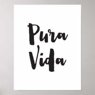 Pura Vida, Zitat Kunstdrucke, Typografie Poster