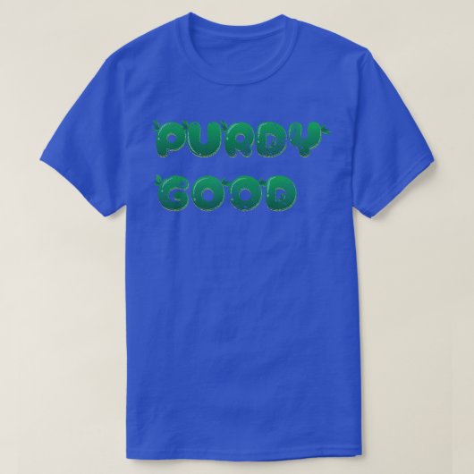 Purdy Good Fan Design T-Shirt (Design vorne)
