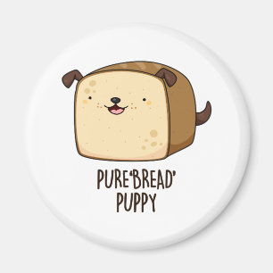 Pure Brot Puppy Funny Puppy Puppy Puppy Magnet