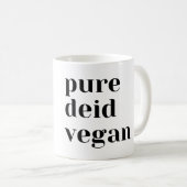 Pure Deid Vegan Coffee Tasse (VorderseiteRechts)