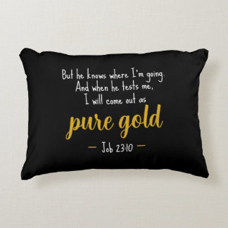 Pure Gold Job 23:10 Scripture Accent Pillow Dekokissen