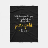 Pure Gold Job 23:10 Scripture Fleece Blanket (Vorderseite)