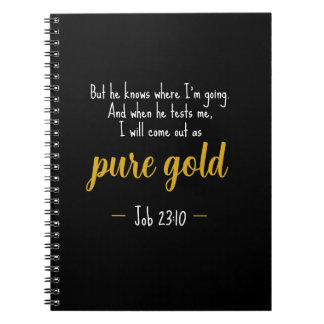 Pure Gold Job 23:10 Scripture Notebook Notizblock