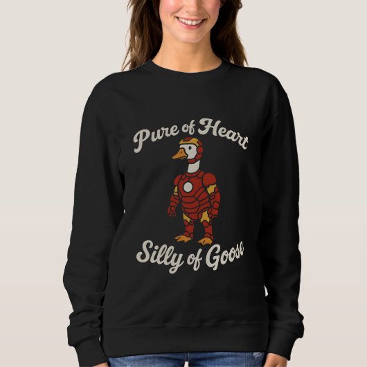 Pure of Heart  Silly of Goose  Sweatshirt (Vorderseite)