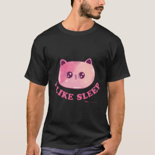 Purer Fect Cat I like Sleep T-Shirt