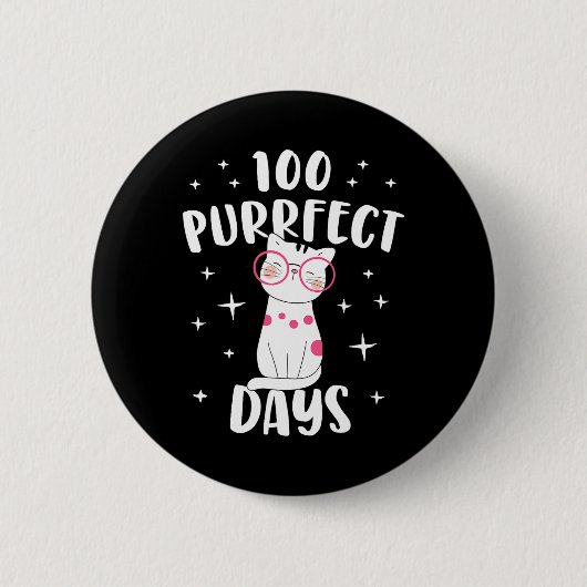 Purfect Days Cat Happy 100th Day of School Costum Button (Vorderseite)