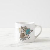 Purfect-Mama Espressotasse (Rechts)