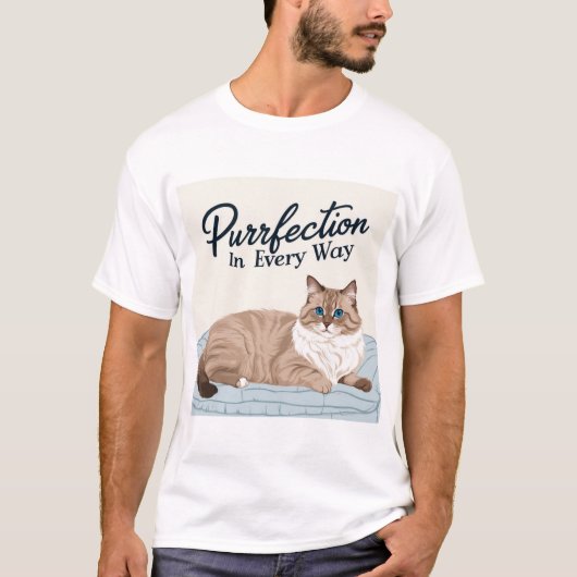 Purfection Persönlich: Ragdoll Cat Lover's Dream T-Shirt (Vorderseite)