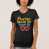 PURIM Mask Up, Fest On - Feiern Sie mit Food & Fu T-Shirt (Vorderseite)