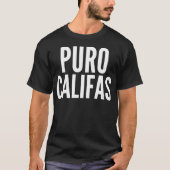 Puro Califas Typografie-T - Shirt (Vorderseite)