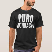 Puro Michoacan Typografie-T - Shirt (Vorderseite)
