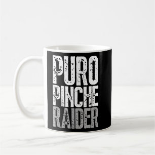 Puro Pinche Raider Kaffeetasse