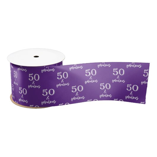 Purple Fifty and Fabulous 50th Birthday Satinband (Spule)