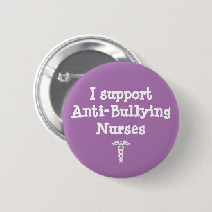 Purple Nurse Anti-Bullying Nursing Student Button
