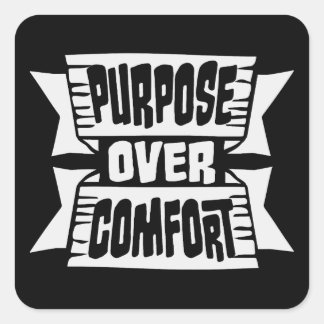 Purpose Over Comfort Motivation Mindset Growth Quadratischer Aufkleber