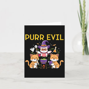 Purr Evil Halloween Katzen Hexen Spaß Spooky Katze Karte