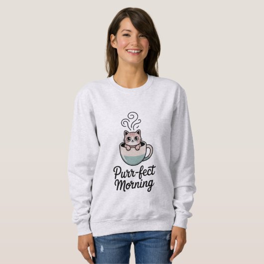 Purr-fect Morning Sweatshirt (Vorne ganz)