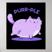 Purr Funny Fat Kitty Cat Pun Dark BG Poster (Vorne)