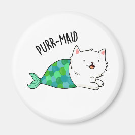 Purr maid Funny Kitty Cat Mermaid Pun Magnet