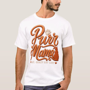 Purr Mama Verrückte Katzenlady Stickerei Stil T-Sh T-Shirt