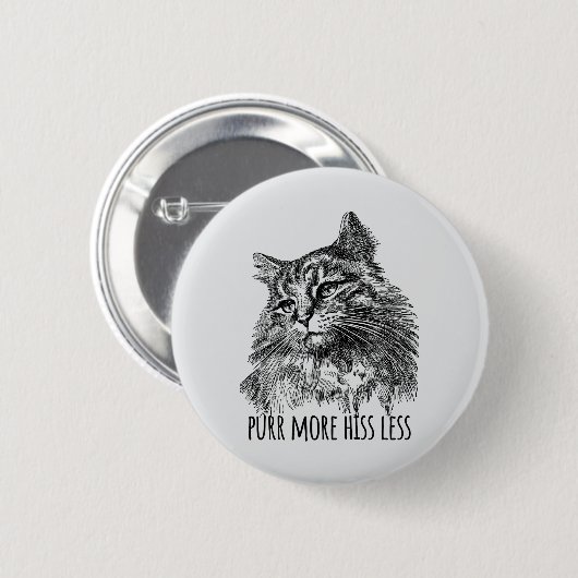 Purr More Hiss Less Pretty Kitty Button (Vorne & Hinten)