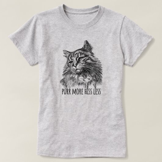 Purr More Hiss Less Pretty Kitty T-Shirt (Design vorne)