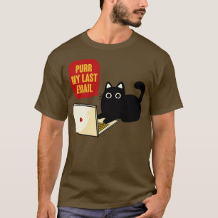 Purr My Last Email Schwarze Katze von Tobe Fonseca T-Shirt